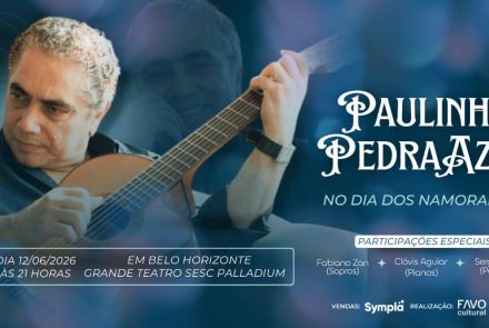 Cartaz oficial de divulgação do evento Paulinho Pedra Azul no Dia dos Namorados