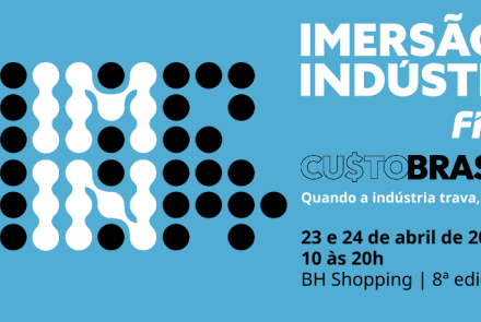 Imersão Indústria - Custo Brasil
