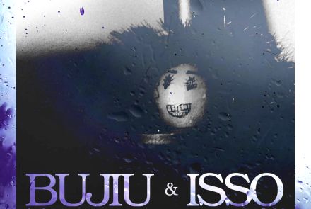 Show: Bujiu [ES] + Isso [BH]