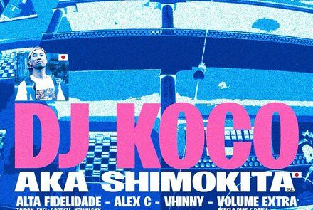 Flyer de divulgação oficial do evento: DJ Koco Aka Shimokita - Casa Sapucaí