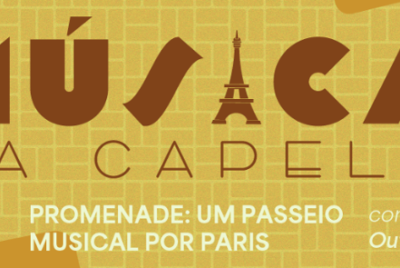 Flyer ilustrativo de divulgação do evento Música na Capela: Outro Gato - Promenade: um passeio musical por Paris 
