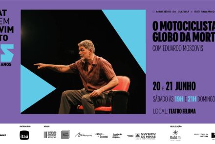 Foto de capa de divulgação para o espetáculo “O Motociclista no Globo da Morte", contendo a foto do ator, data, local e horário das apresentações 