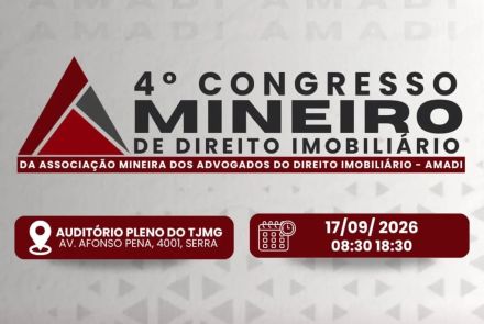 Imagem do 4° Congresso Mineiro de Direito Imobiliário, contendo data e local para o evento
