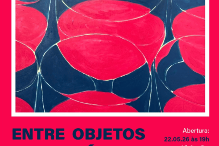 Exposição: Entre objetos e memórias, da pintora Ana Júlia Bicalho
