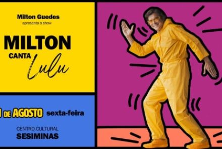 Cartaz do show 'Milton canta Lulu'