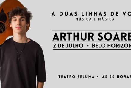 Foto de capa para o show da Arthur Soares, contendo foto do cantor, dias do evento 