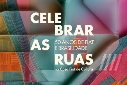 Foto de capa de divulgação para a exposição "Celebrar as ruas: 50 anos de Fiat e brasilidade" na casa Fiat de cultura