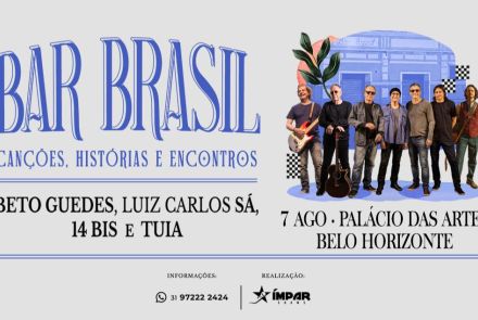 “Bar Brasil - Canções, Histórias e Encontros”