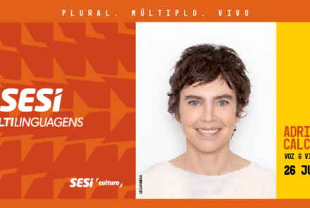 Show: SESI Multilinguagens - Adriana Calcanhotto