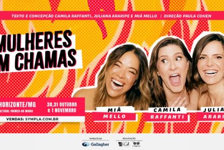 Espetáculo: "Mulheres em Chamas"