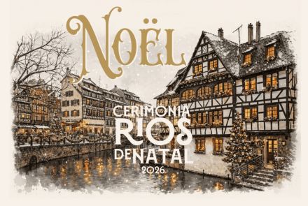 Cerimônia Rios de Natal 2026 - NOËL