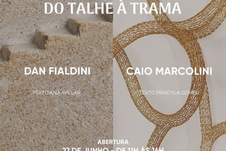 Exposição: "Do Talhe à Trama"