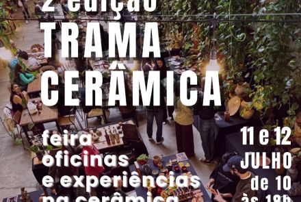 2ª Edição: Feira Trama Cerâmica