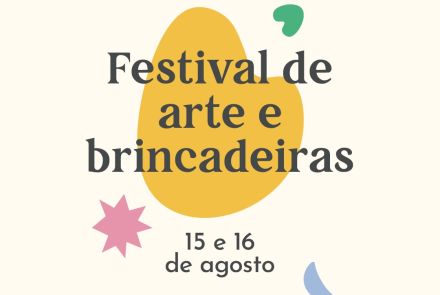 Festival de Arte e Brincadeiras