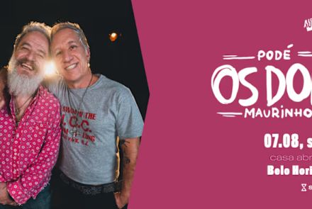 Show: Podé e Maurinho - Projeto "Os Dois"