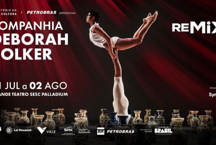 Espetáculo: “Remix” - Cia de Dança Deborah Colker