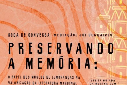 Mostra Museu: Escrita que vem das bordas