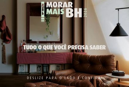 Foto de capa para a "19ª Edição: Morar Mais BH" que ocorrerá nos dias 4 a 30 de agosto 