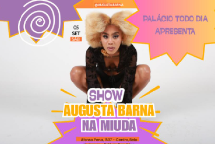 Show: Augusta Barna "Na Miúda"