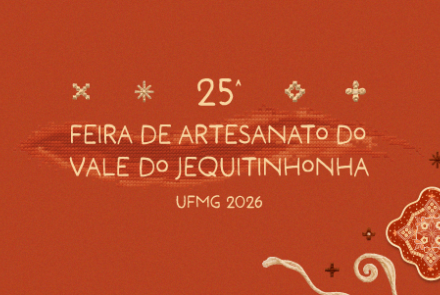 25ª Feira de Artesanato do Vale do Jequitinhonha