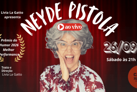 Espetáculo: Neyde Pistola Ao Vivo