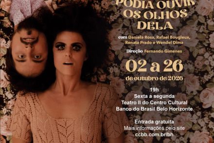 Foto de capa para o espetáculo NÓS ou NINGUÉM PODIA OUVIR OS OLHOS DELA no CCBB, dia 2 a 26 de outubro