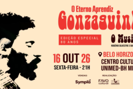 Espetáculo: "Gonzaguinha - O Eterno Aprendiz" Edição especial 80 anos