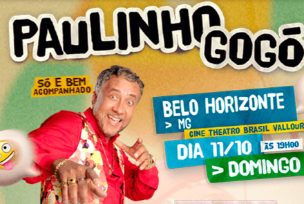Stand up: Paulinho Gogó "Só e Bem Acompanhado"