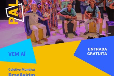 Coletivo Mundicá apresenta Brasileirim