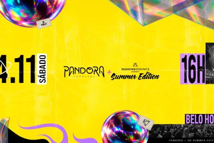 Pandora Festival + SB Summer Edition