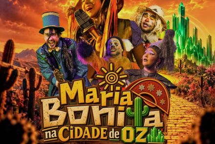 Foto de capa para o espetáculo da "Maria Bonita na cidade de Oz"