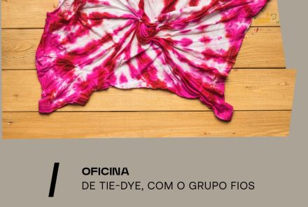 Foto de capa para divulgação da Oficina Tie-Dye no Museu da Moda 