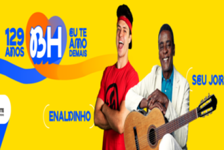 Aniversário BH 129 anos - Enaldinho e Seu Jorge