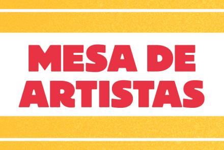 Arte gráfica em amarelo e branco com os dizeres em vermelho: Mesas de Artistas.